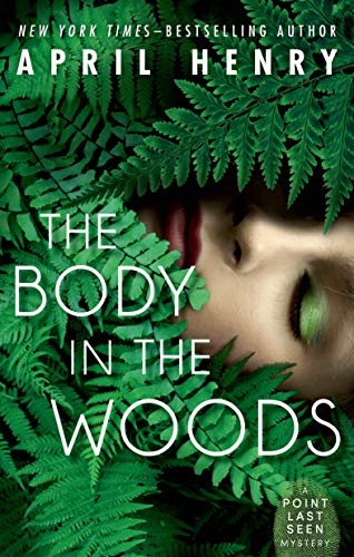 The Body in the Woods: A Point Last Seen Mystery (Point Last Seen, 1) - Click to Buy