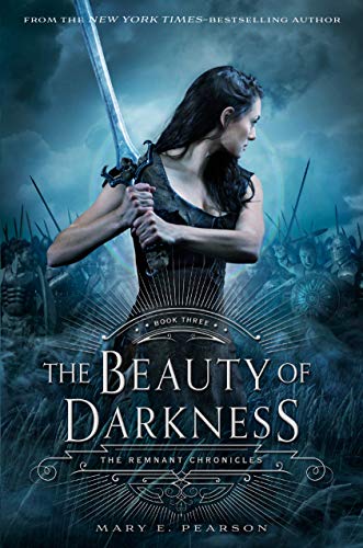 The Beauty of Darkness: The Remnant Chronicles, Book Three (The Remnant Chronicles, 3) - Click to Buy