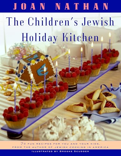 The Children's Jewish Holiday Kitchen: A Cookbook with 70 Fun Recipes for You and Your Kids, from the Author of Jewish Cooking in America - Click to Buy