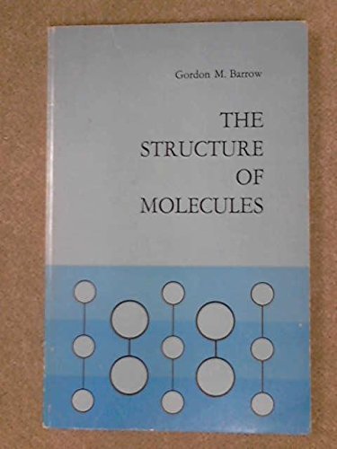The Structure of Molecules: An Introduction to Molecular Spectroscopy - Click to Buy