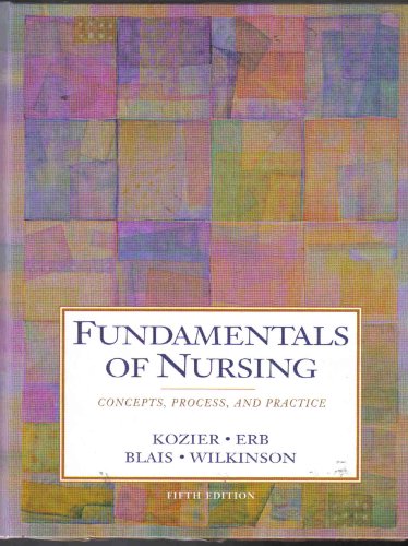 Fundamentals of Nursing: Concepts, Process, And Practice - Click to Buy