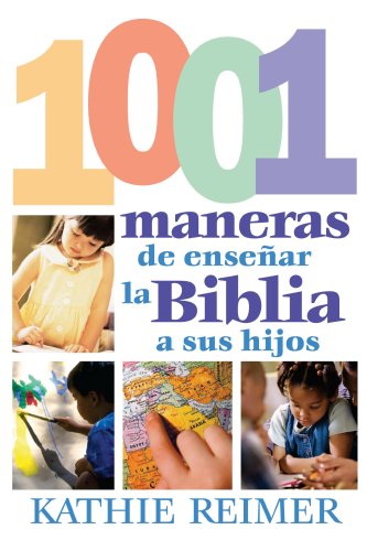 Las 1001 Maneras De Presentar La Biblia A Los Ninos - Click to Buy