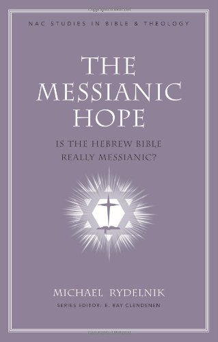 The Messianic Hope: Is the Hebrew Bible Really Messianic? - Click to Buy
