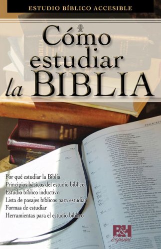Cómo Estudiar La Biblia - Click to Buy