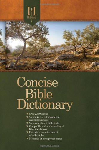 Holman Concise Bible Dictionary (The Holman Concise)