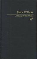John O'Hara: A Study in Short Fiction (Studies in Short Fiction Series) - Click to Buy