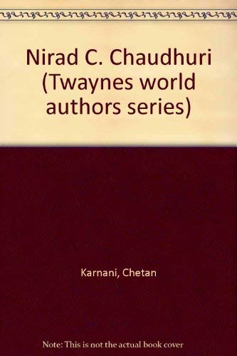 Nirad C. Chaudhuri (Twayne's world authors series ; TWAS 548 : India) - Click to Buy