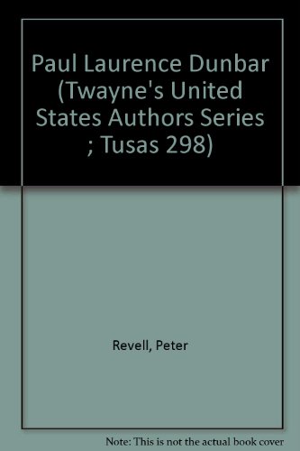 Paul Laurence Dunbar (Twayne's United States Authors Series ; Tusas 298) - Click to Buy