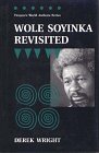 Wole Soyinka Revisited - Click to Buy