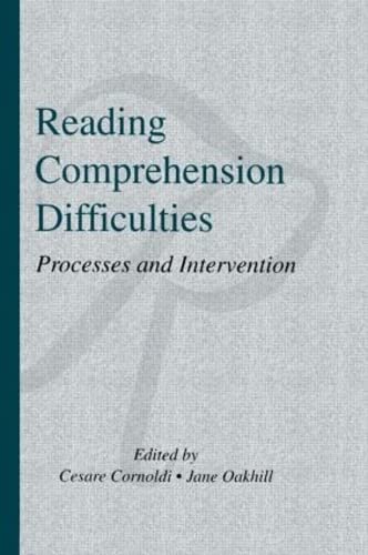 Reading Comprehension Difficulties: Processes and Intervention - Click to Buy