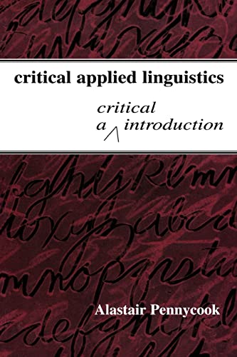 Critical Applied Linguistics: A Critical Introduction - Click to Buy