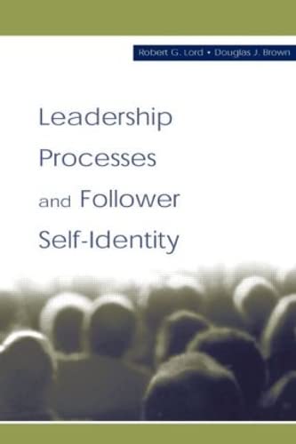Leadership Processes and Follower Self-identity - Click to Buy