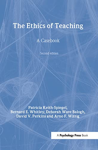 The Ethics of Teaching: A Casebook - Click to Buy