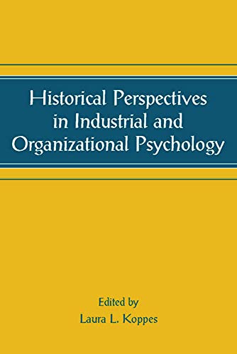Historical Perspectives in Industrial and Organizational Psychology - Click to Buy