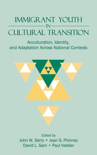 Immigrant Youth in Cultural Transition: Acculturation, Identity, and Adaptation Across National Contexts - Click to Buy