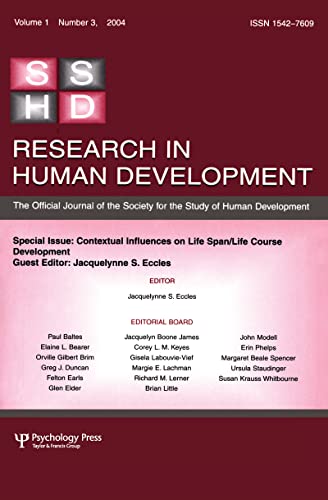 Contextual Influences on Life Span/life Course: A Special Issue of Research in Human Development (Research in Human Development, 1)
