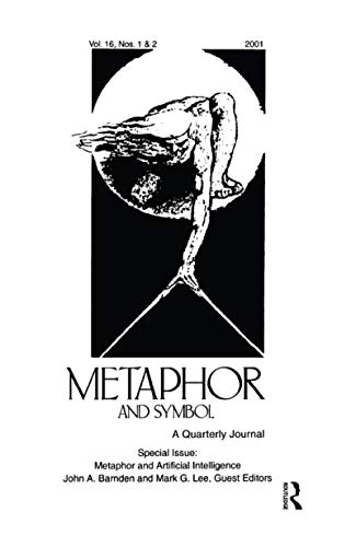 Metaphor and Artificial Intelligence: A Special Double Issue of Metaphor and Symbol - Click to Buy