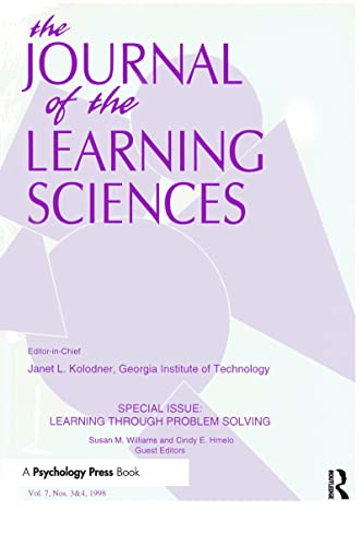 Learning Through Problem Solving (The Journal of the Learning Sciences, Vol 7, Numbers 3 & 4) - Click to Buy