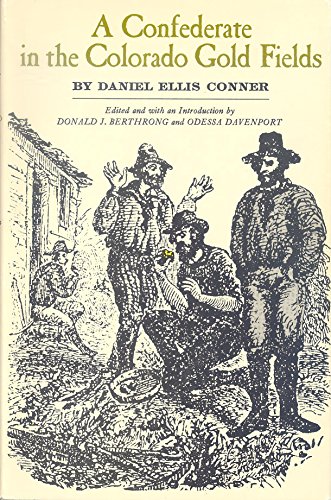 Confederate in the Colorado Gold Fields - Click to Buy