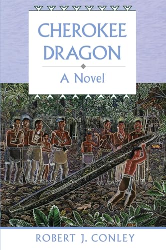 Cherokee Dragon: A Novel - Click to Buy