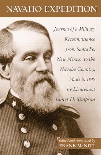 Navaho Expedition: Journal of a Military Reconnaissance from Santa Fe, New Mexico, to the Navaho Country, Made in 1849 - Click to Buy