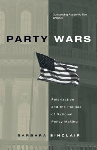 Party Wars (The Julian J. Rothbaum Distinguished Lecture Series) (Volume 10)