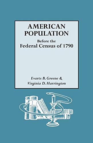 American Population Before the Federal Census of 1790 - Click to Buy