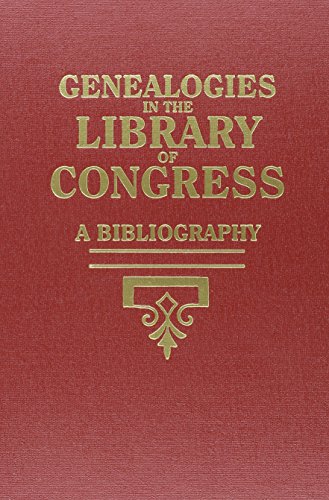 Genealogies in the Library of Congress: A Bibliography With Supplements and the Complement to Genealogies in the Library of Congress - Click to Buy
