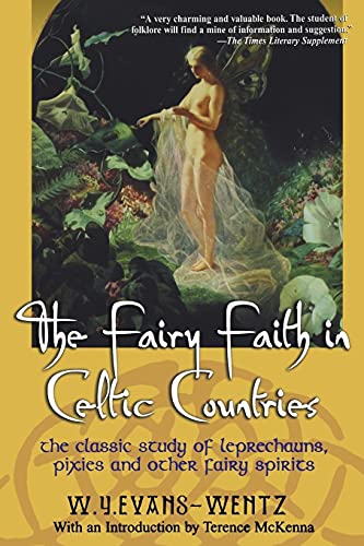 The Fairy Faith in Celtic Coun - Click to Buy