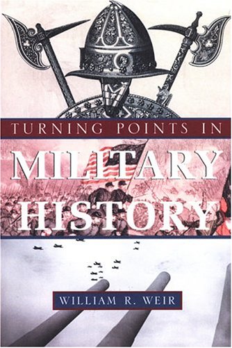 Turning Points In Military History - Click to Buy