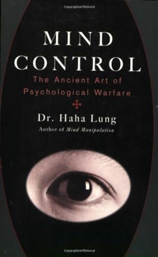 Mind Control: The Ancient Art of Psychological Warfare - Click to Buy