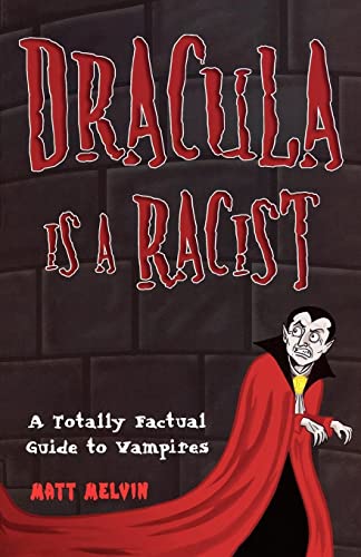 Dracula Is a Racist - Click to Buy