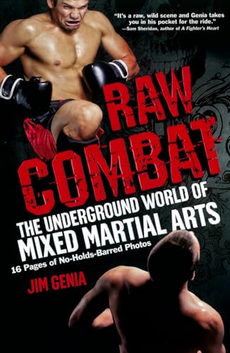 Raw Combat: The Underground World of Mixed Martial Arts - Click to Buy