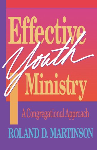 Effective Youth Ministry: A Congregational Approach - Click to Buy