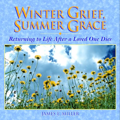 Winter Grief Summer Grace - Click to Buy