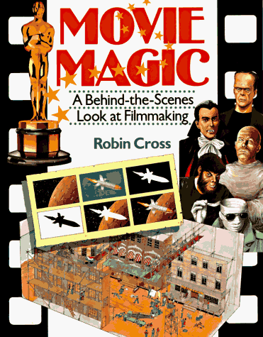 Movie Magic: A Behind-The-Scenes Look At Filmmaking - Click to Buy