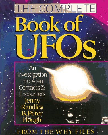 The Complete Book of Ufo's: An Investigation into Alien Contacts & Encounters - Click to Buy