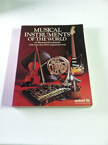 Musical Instruments of the World: An Illustrated Encyclopedia - Click to Buy
