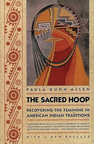 The Sacred Hoop: Recovering the Feminine in American Indian Traditions - Click to Buy