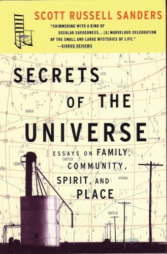 Secrets of the Universe: Essays on Family, Community, Spirit, and Place - Click to Buy