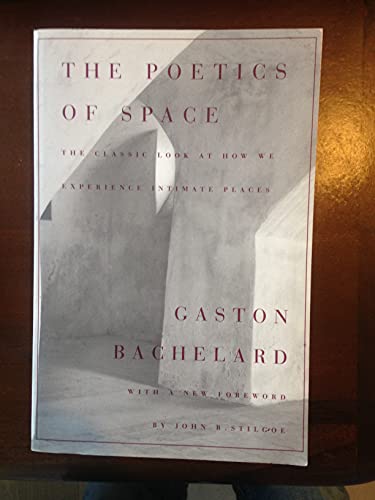The Poetics of Space - Click to Buy
