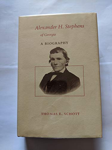 Alexander H. Stephens of Georgia: A Biography - Click to Buy