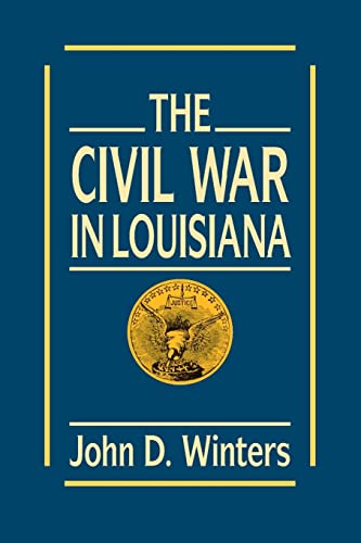 The Civil War in Louisiana - Click to Buy