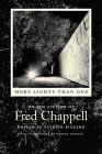 More Lights Than One: On the Fiction of Fred Chappell - Click to Buy