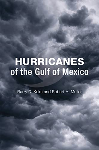 Hurricanes of the Gulf of Mexico - Click to Buy