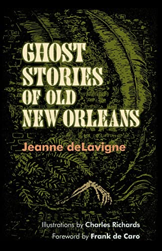 Ghost Stories of Old New Orleans - Click to Buy
