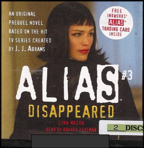 Alias #3: Disappeared - Click to Buy