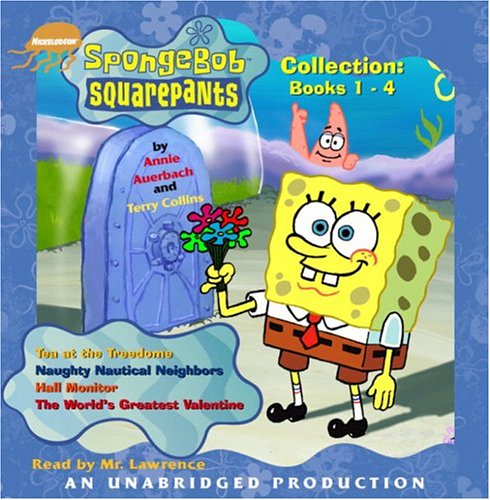 SpongeBob Squarepants Collection: Books 1 - 4: #1: Tea at the Treedome; #2: Naughty Nautical Neighbors; #3: Hall Monitor; #4: The World's Greatest Valentine - Click to Buy