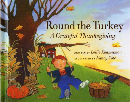 Round the Turkey: A Grateful Thanksgiving - Click to Buy