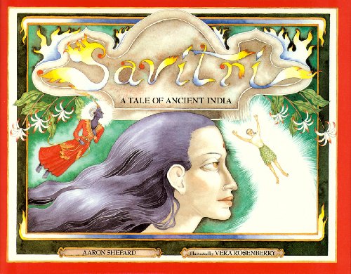 Savitri: A Tale of Ancient India - Click to Buy
